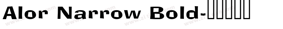 Alor Narrow Bold字体转换